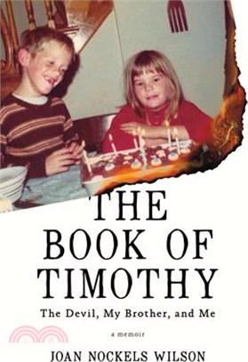 The Book of Timothy: The Devil, My Brother, and Me
