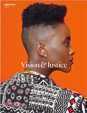 Vision & Justice: Aperture 223: Vision & Justice