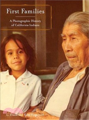 First Families: Photographic History of California Indians