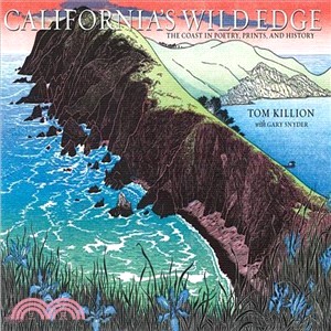 California's Wild Edge ― The Coast in Prints, Poetry, and History