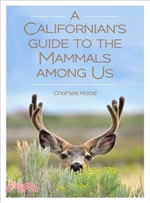 A Californian's Guide to the Mammals Among Us