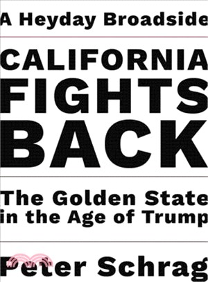 California Fights Back ─ The Golden State in the Age of Trump