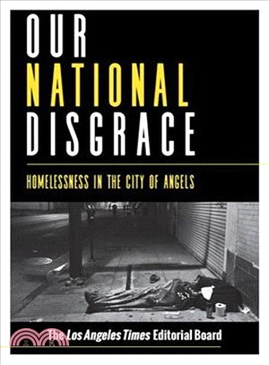 Our National Disgrace ― Homelessness in the City of Angels