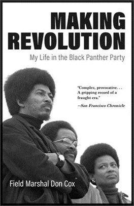 Making Revolution: My Life in the Black Panther Party