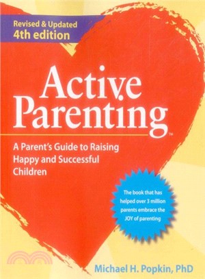 Active Parenting ─ A Parent's Guide to Raising Happy and Successful Children