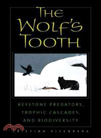 Wolf's Tooth: Keystone Predators, Trophic Cascades, and Biodiversity