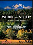 Wildlife and Society ─ The Science of Human Dimensions