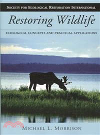 Restoring Wildlife—Ecological Concepts and Practical Applications