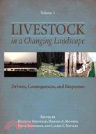 Livestock in a Changing Landscape: Drivers, Consequences, and Responses