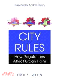 City Rules ─ How Regulations Affect Urban Form