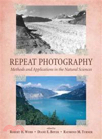 Repeat Photography ― Methods and Applications in the Natural Sciences