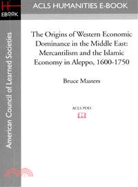 The Origins of Western Economic Dominance in the Middle East