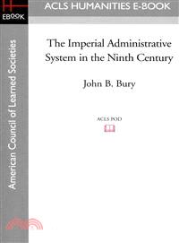 The Imperial Administrative System in the Ninth Century