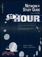 Eleventh Hour Network+: Exam N10-004 Study Guide