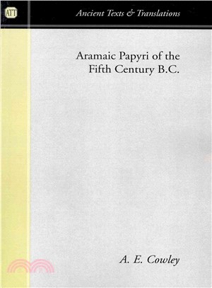 Aramaic Papyri of the Fifth Century B.C.