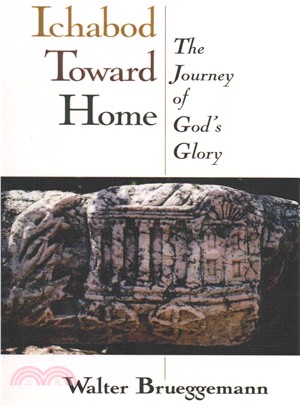 Ichabod Toward Home ― The Journey of God's Glory
