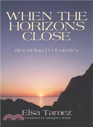 When the Horizons Close ― Rereading Ecclesiastes