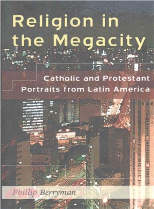 Religion in the Megacity ― Catholic and Protestant Portraits from Latin America