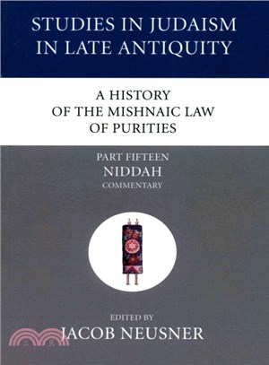 A History of the Mishnaic Law of Purities ― Niddah: Commentary