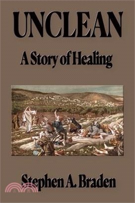 Unclean: A Story of Healing