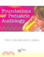 Foundations of Pediatric Audiology: Identification and Assessment