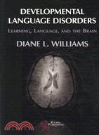 Developmental Language Disorders: Learning, Language, and the Brain