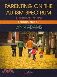 Parenting on the Autism Spectrum—A Survival Guide