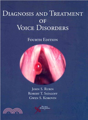 Diagnosis and treatment of voice disorders /