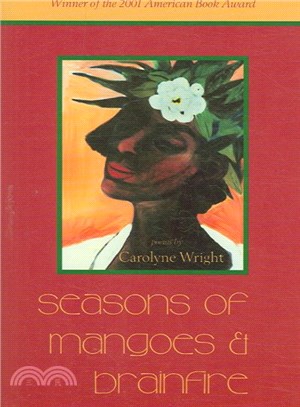 Seasons of Mangoes and Brainfire