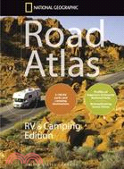 National Geographic Road Atlas Rv & Camping Edition: United States - Canada