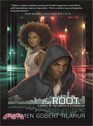 The Root ─ A Novel of the Wrath & Athenaeum