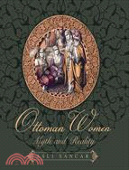 Ottoman Women ─ Myth and Reality