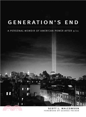 Generation's End:A Personal Memoir of American Power After 9/11