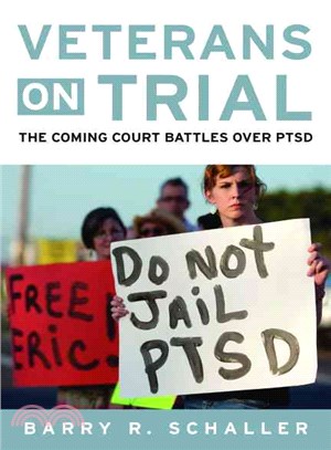 Veterans on Trial—The Coming Court Battles over PTSD