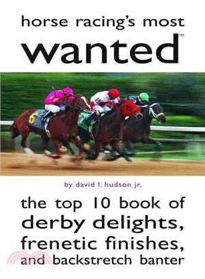 Horse Racing's Most Wanted