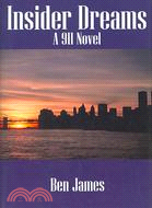 Insider Dreams: A 911 Novel