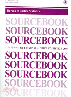Sourcebook of Criminal Justice Statistics 2003