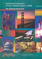 Statistical Abstract of the United States, 2008: The National Data Book