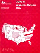 Digest of Education Statistics 2006