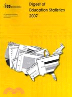 Digest of Education Statistics 2007