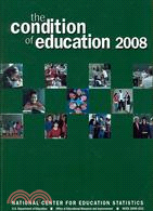 The Condition of Education 2008: June 2008