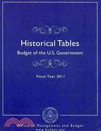 Historical Tables: Budget of the U.S. Government Fiscal Year 2011