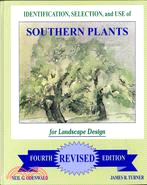 Identification, Selection, and Use of Southern Plants—For Landscape Design