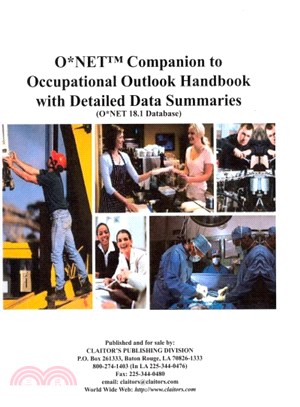 O*NET Companion to Occupational Outlook Handbook with Detailed Data Summaries