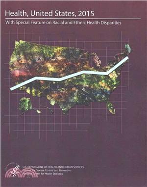 Health, United States, 2015 ― With Special Feature on Racial and Ethnic Health