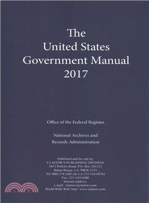The United States Government Manual 2017