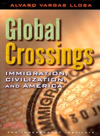 Global Crossings ─ Immigration, Civilization, and America