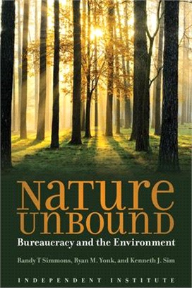 Nature Unbound ― Bureaucracy and the Environment