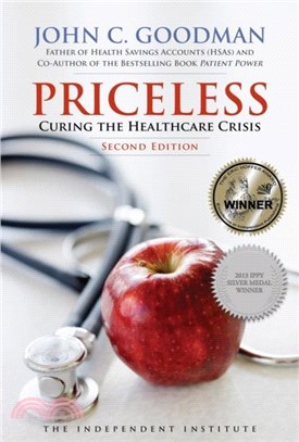 Priceless：Curing the Healthcare Crisis