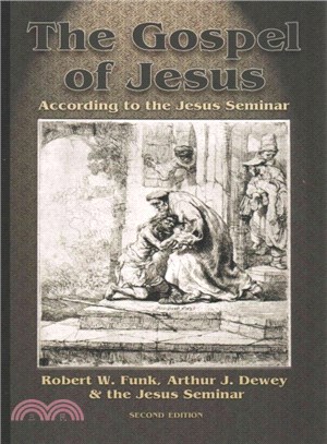 The Gospel of Jesus ─ According to the Jesus Seminar
